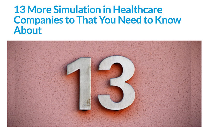 13 More Simulation in Healthcare Companies to That You Need to Know About