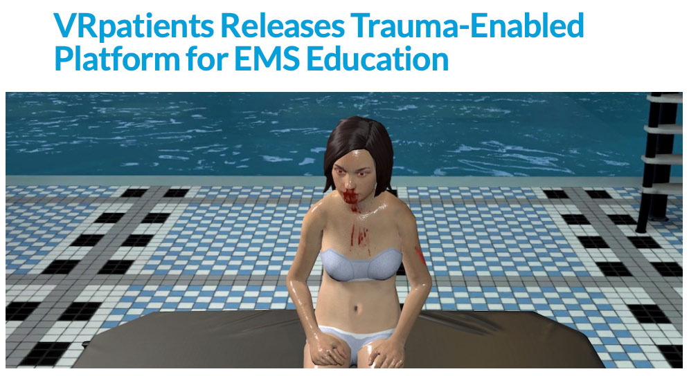 VRpatients Releases Trauma-Enabled Platform for EMS Education